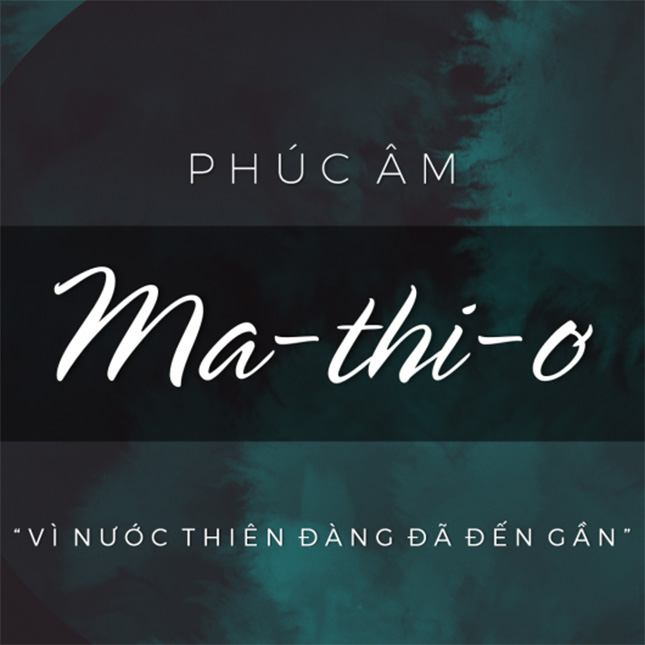 PHÚC ÂM MA-THI-Ơ